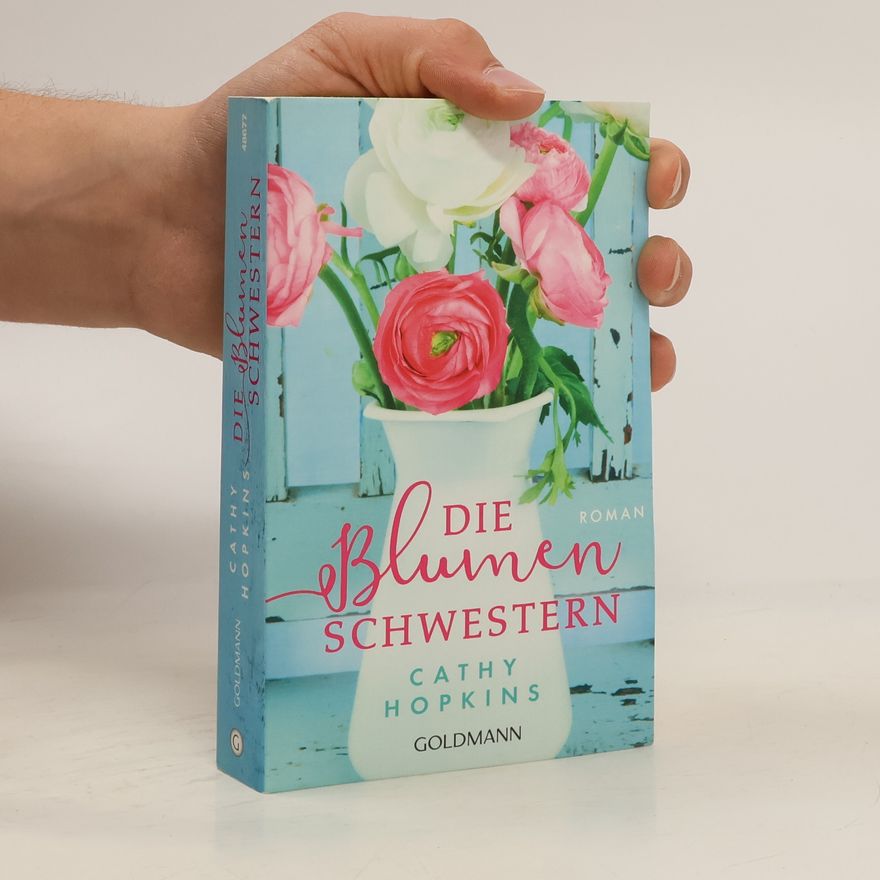 Cathy Hopkins Die Blumenschwestern