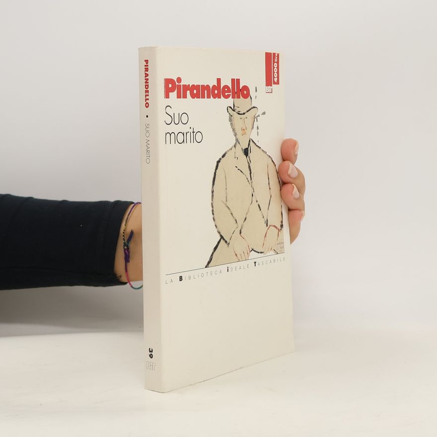 Luigi Pirandello Suo marito
