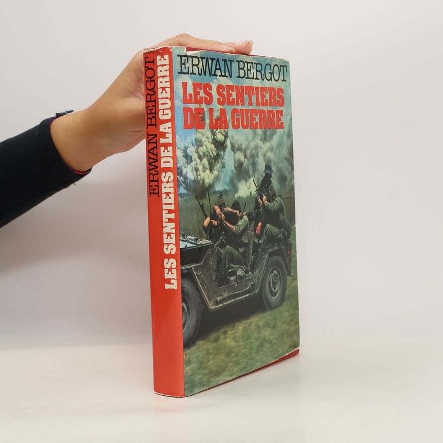 Bergot Erwan Les Sentiers de la guerre