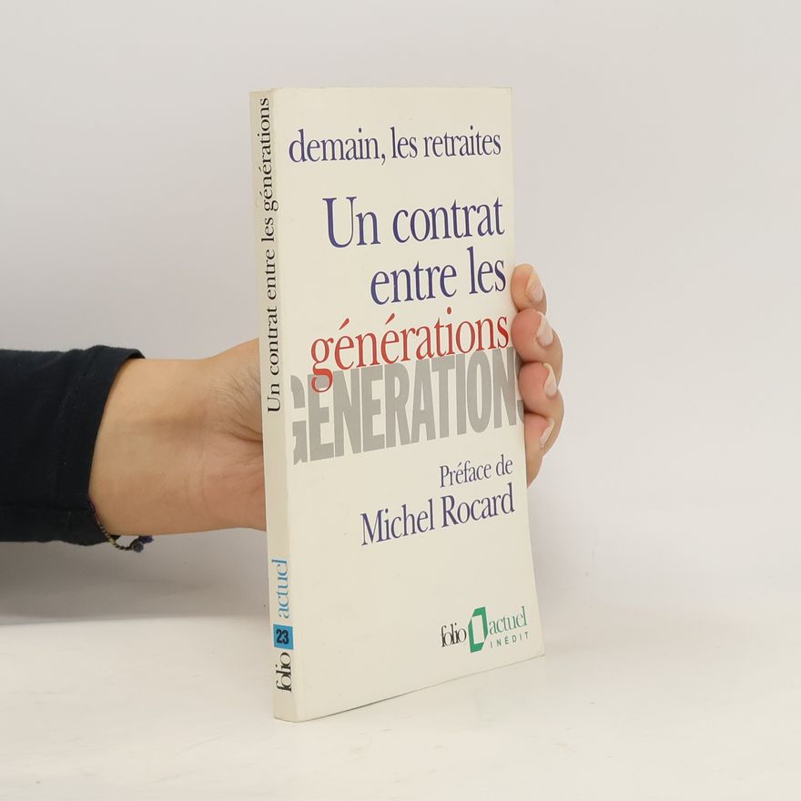 Michel Rocard Un contrat entre les générations
