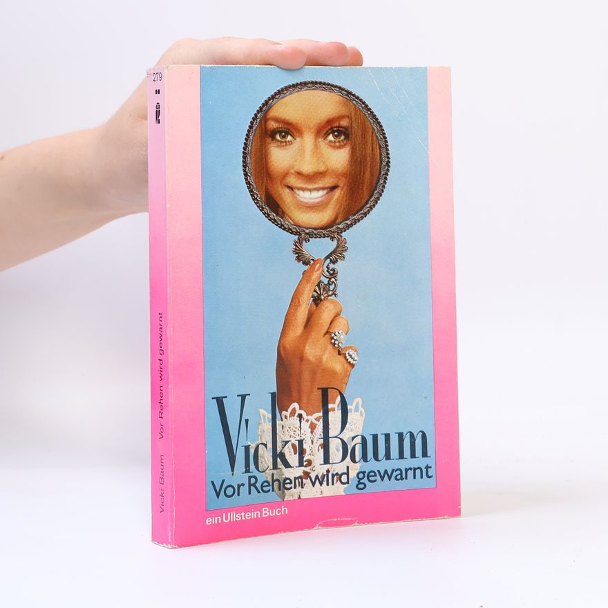 Vicki Baum Vor Rehen wird gewarnt