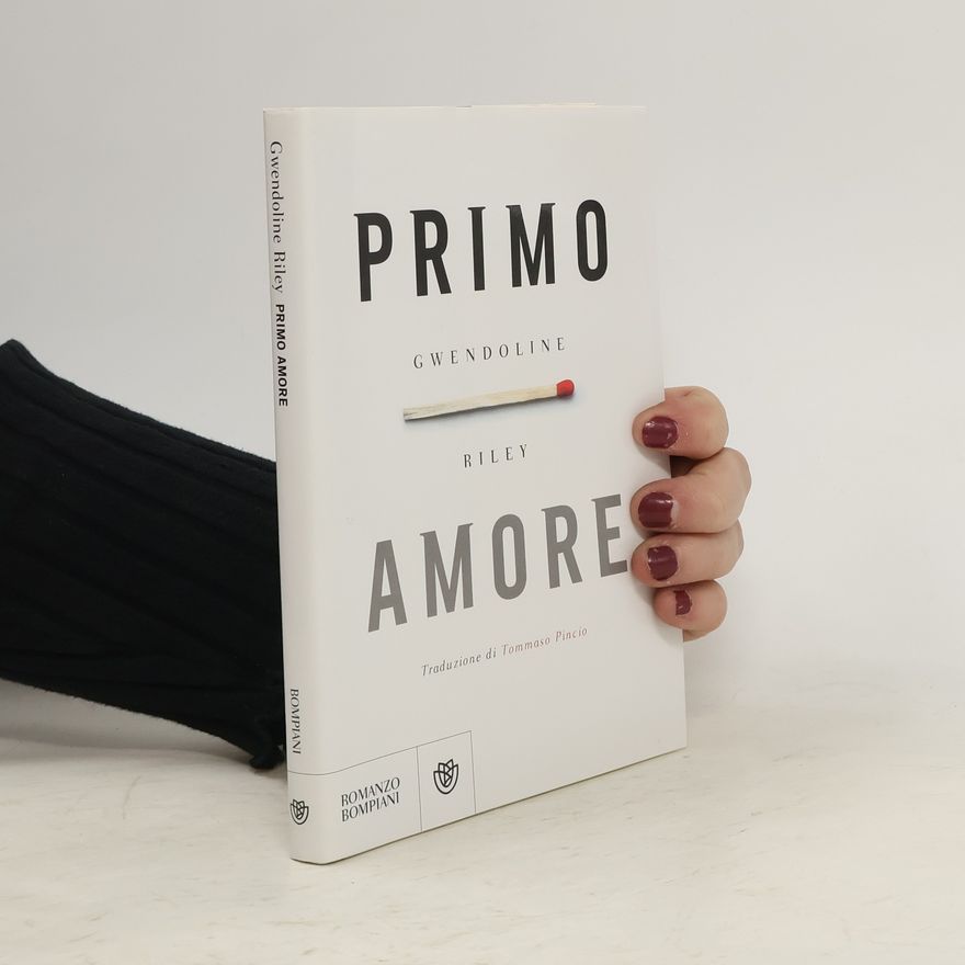 Gwendoline Riley Primo amore