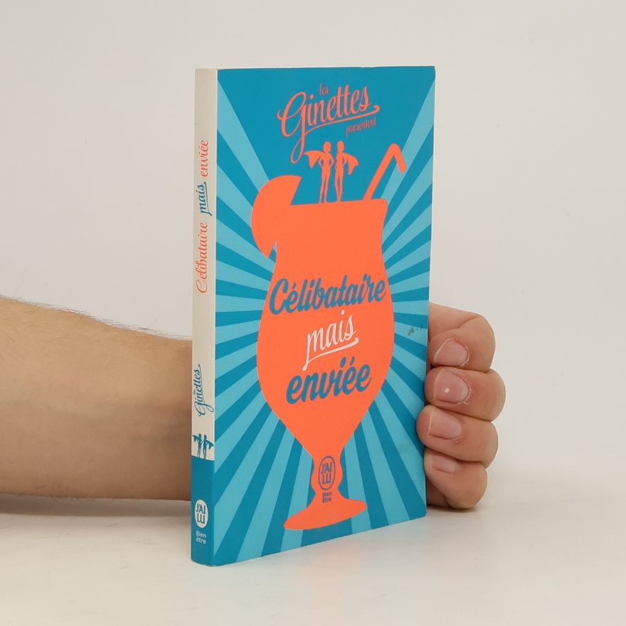 Les Ginettes Les Ginettes: Célibataire mais enviée