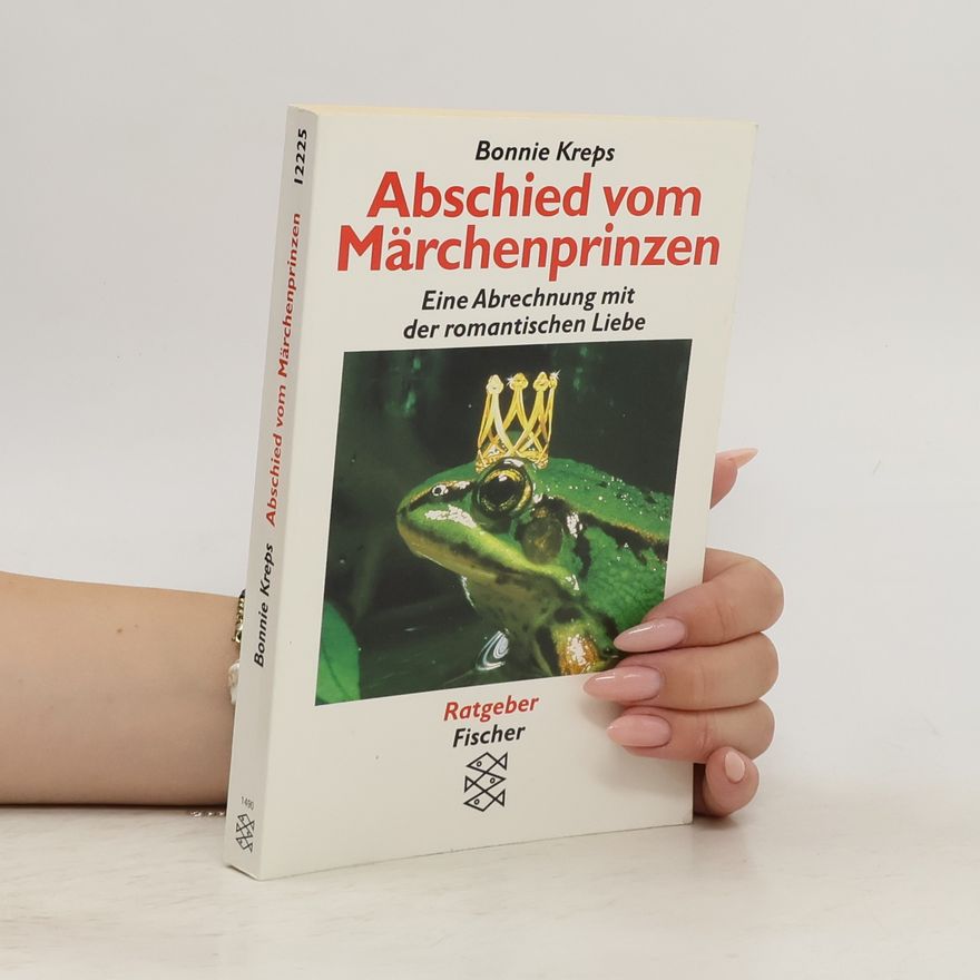 Bonnie Kreps Abschied vom Märchenprinzen