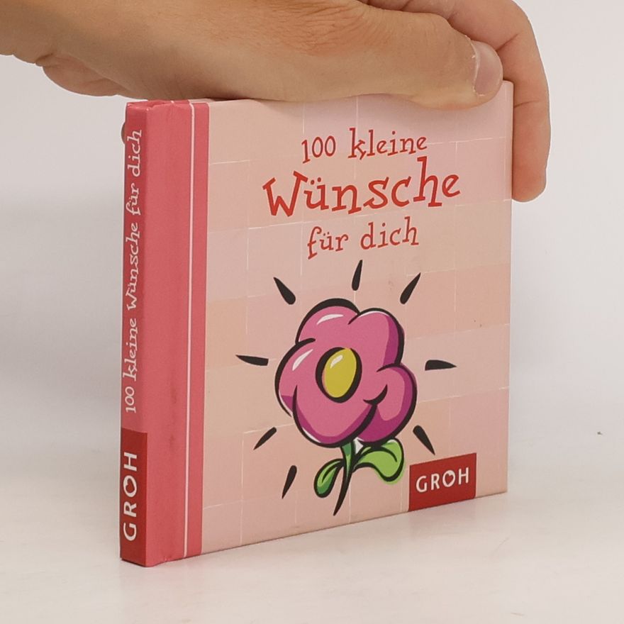 Various authors 100 kleine Wünsche für dich