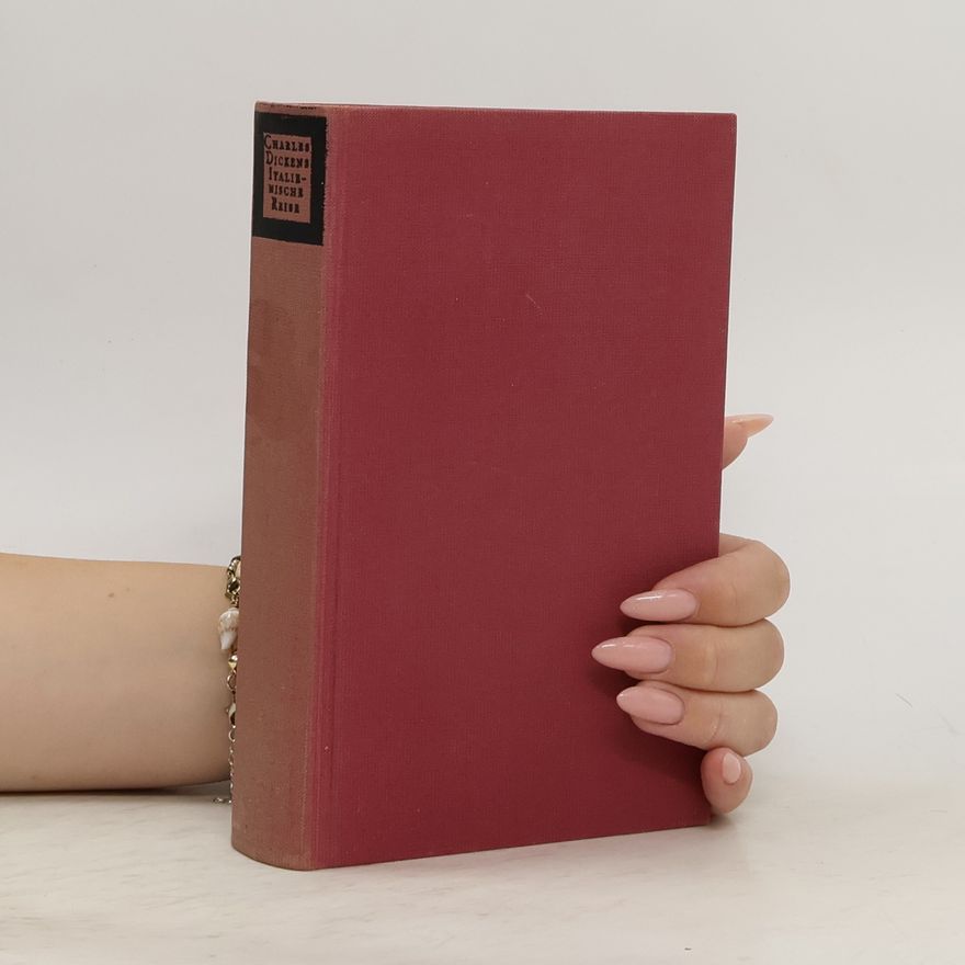 Charles Dickens Italienische Reise