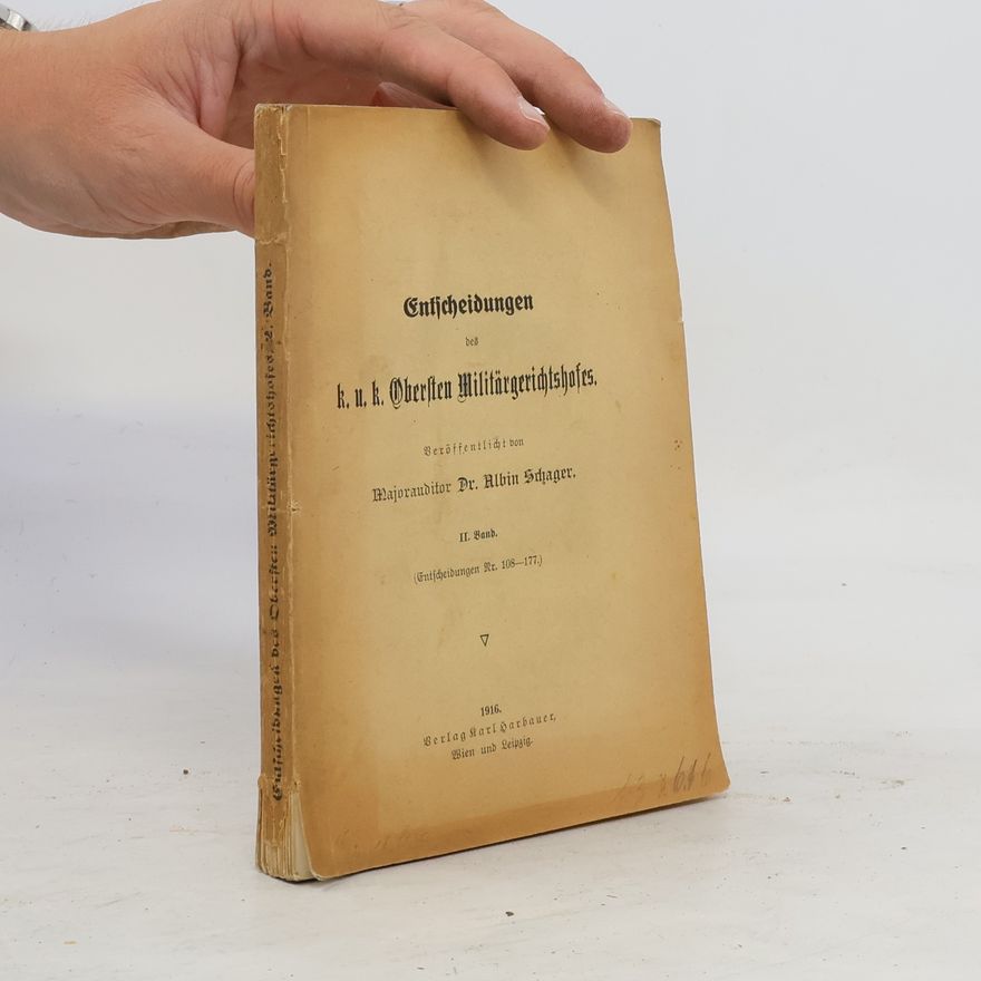 Albin Schager Entscheidungen des k. u. k. Obersten Militärgerichtshofes II.