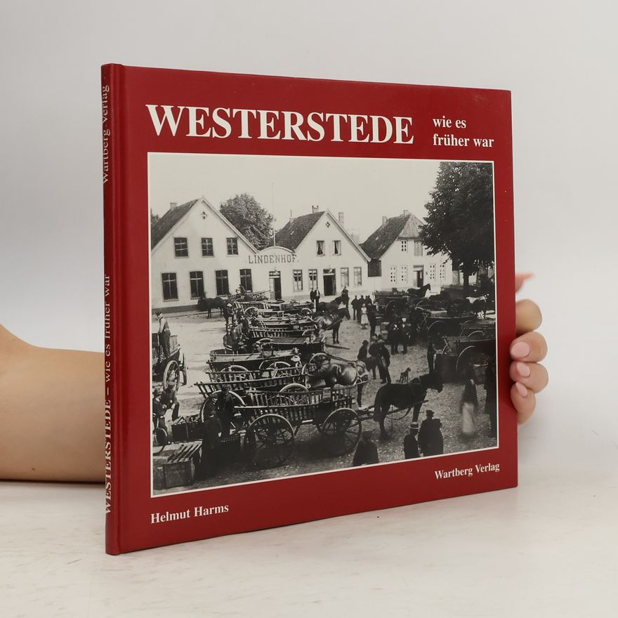 Helmut Neßeler Westerstede - wie es früher war