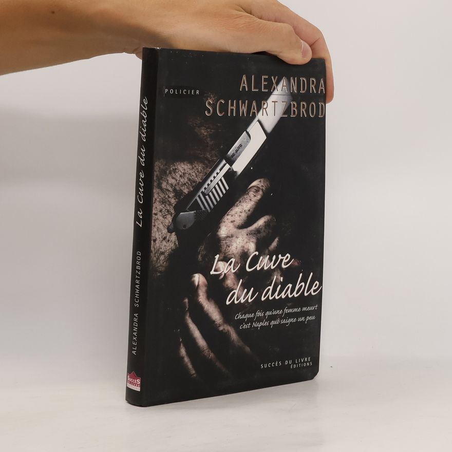 Alexandra Schwartzbrod Cuve du Diable