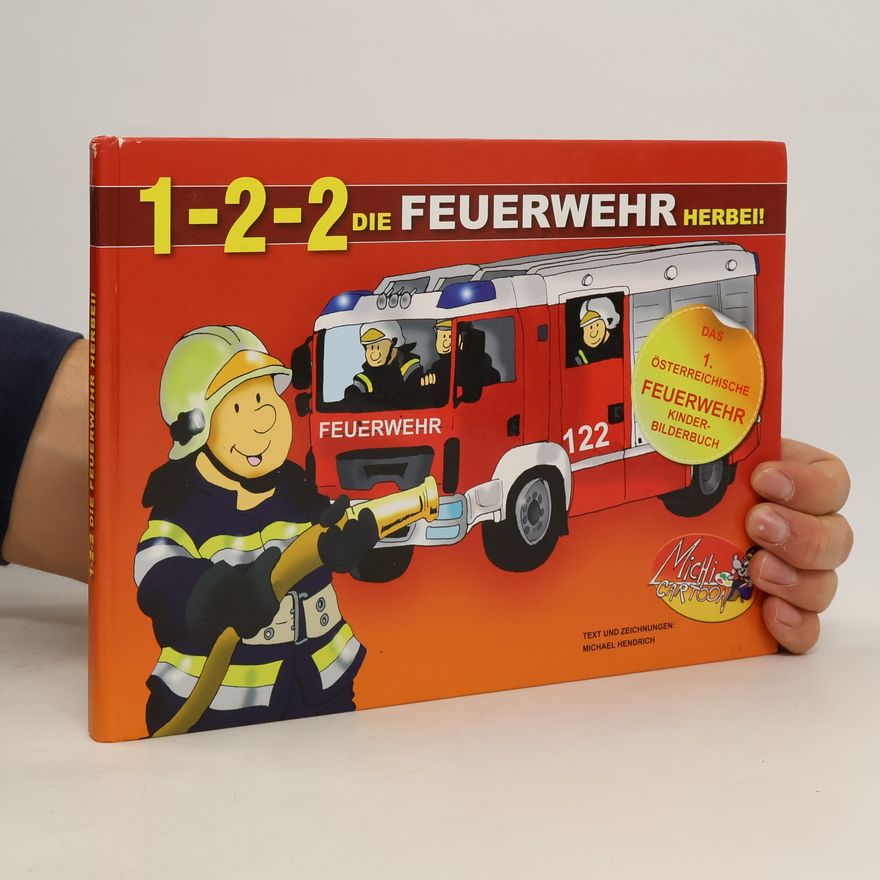 Michael Hendrich 1-2-2 die Feuerwehr herbei!
