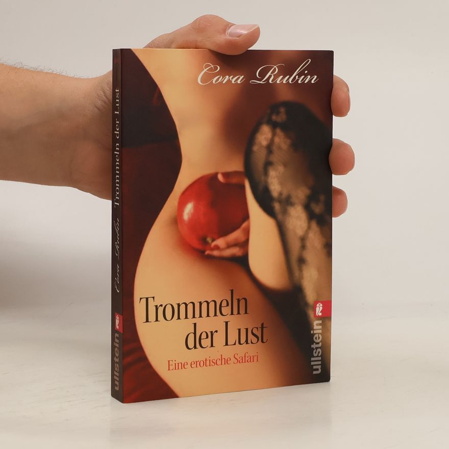 Cora Rubin Trommeln der Lust