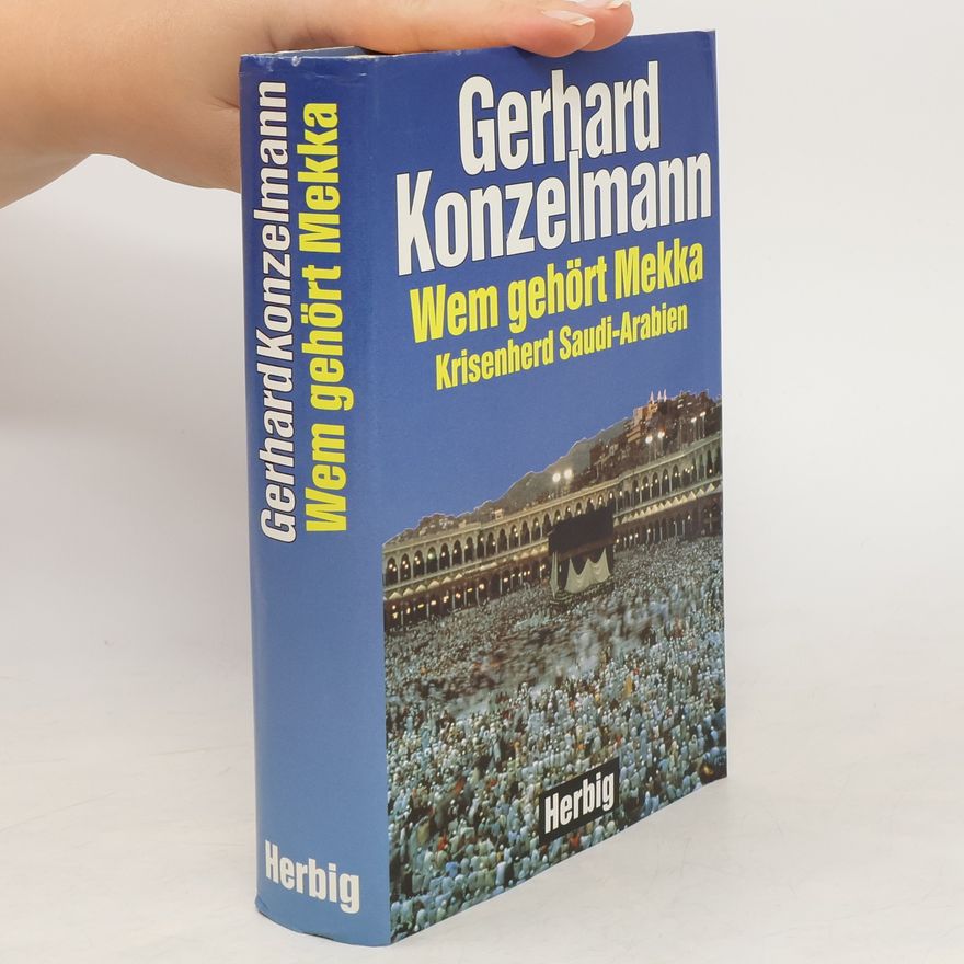 Gerhard Konzelmann Wem gehört Mekka
