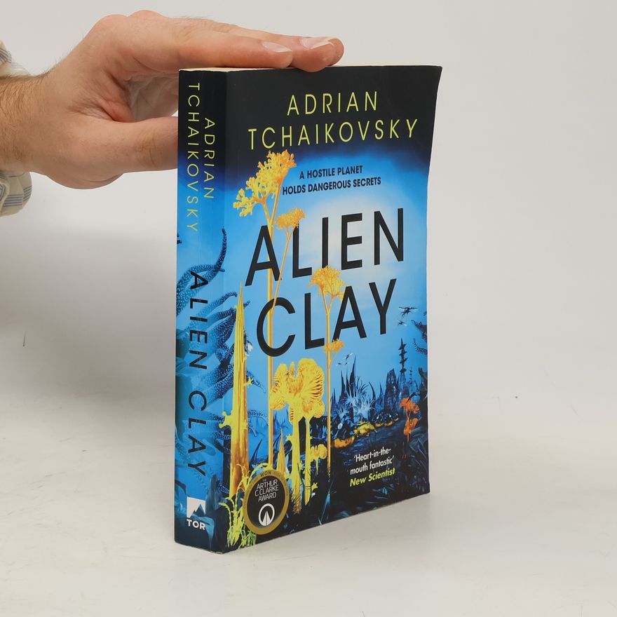Adrian Tchaikovsky Alien Clay