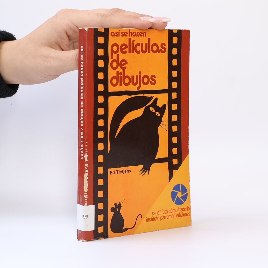 Ed Tietjens Así se hacen películas de dibujos
