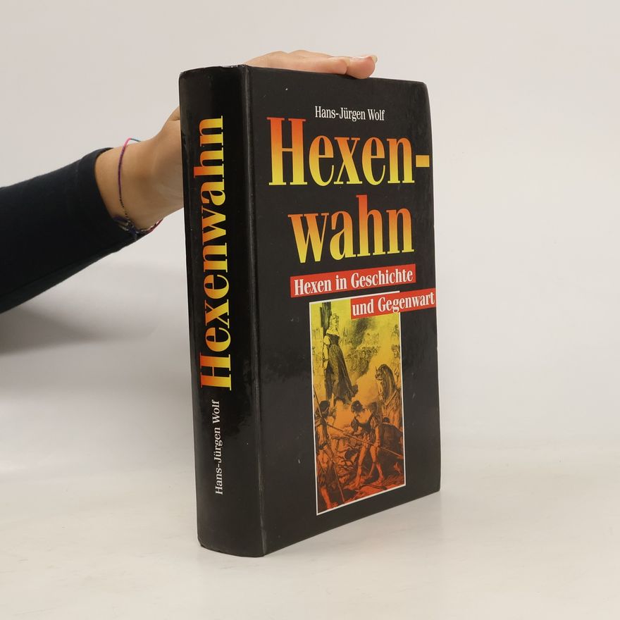 Hans-Jürgen Wolf Hexenwahn
