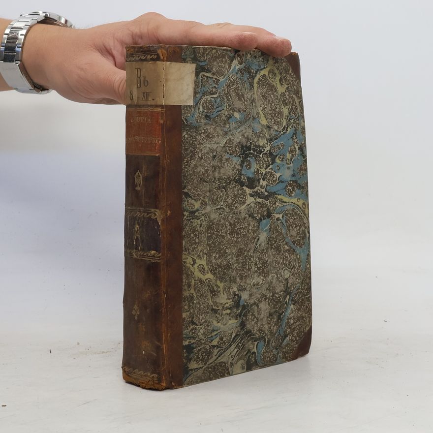 Wilhelm Gerhard Goutta Fortsetzung der von Johann Roth versatzten Sammlung aller in dem Königreiche Böhmen kundgemachten Verordnungen und Gesetze 12