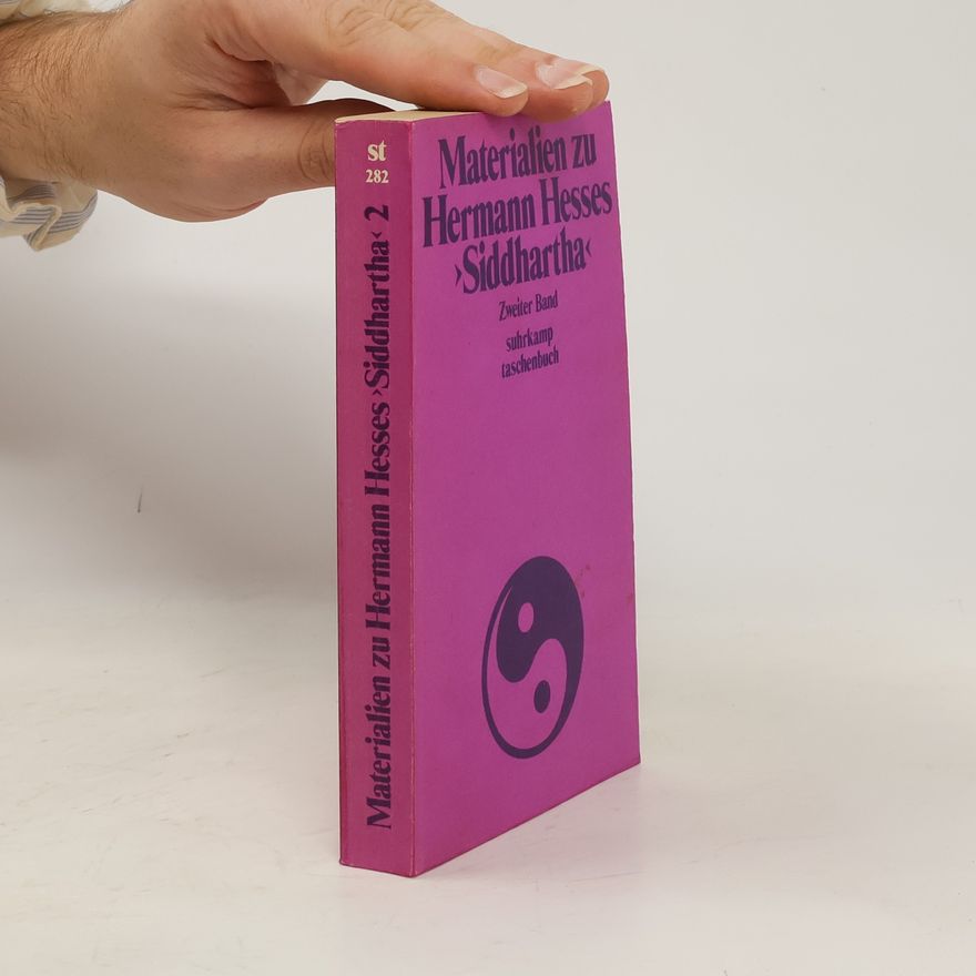 Volker Michels Materialien zu Hermann Hesses >Siddharta<. Zweiter Band