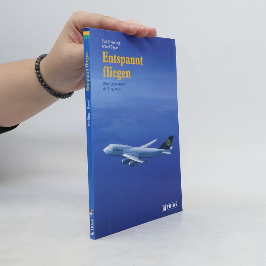 Rudolf Krefting Entspannt fliegen