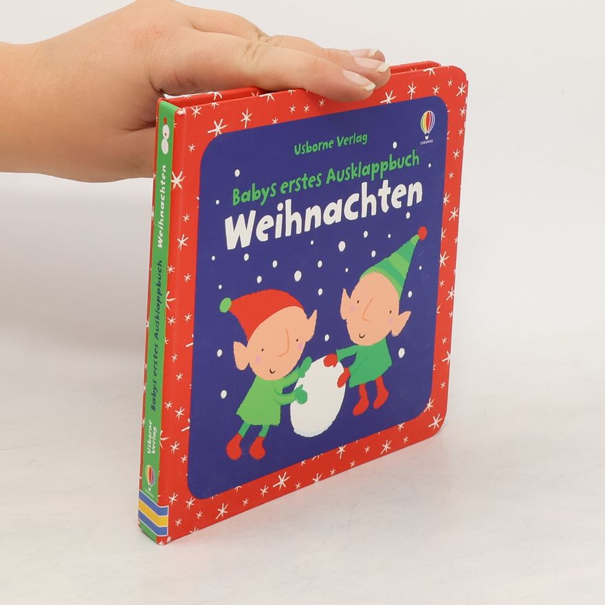 Stella Baggott Babys erstes Ausklappbuch: Weihnachten