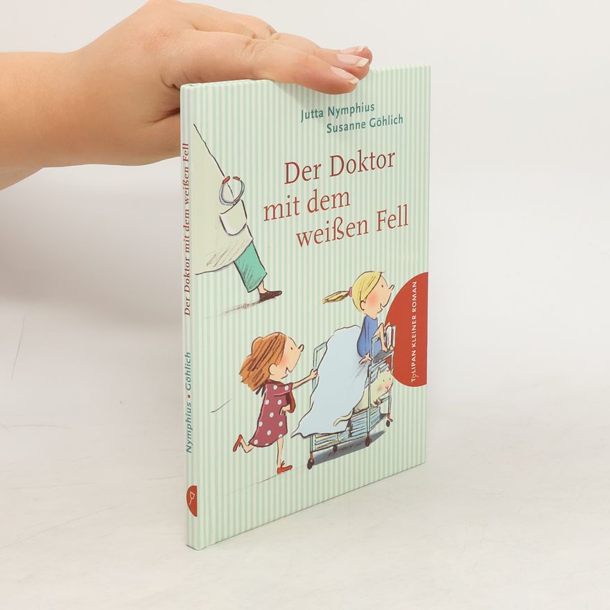 Jutta Nymphius Der Doktor mit dem weißen Fell