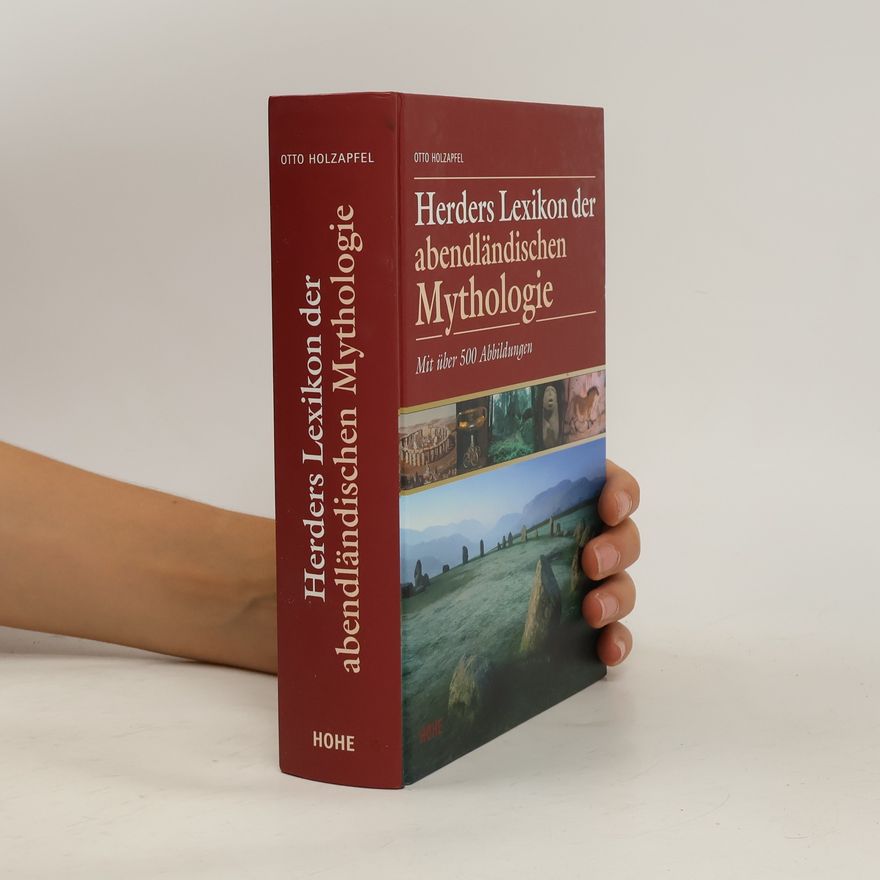 Otto Holzapfel Herders Lexikon der abendländischen Mythologie