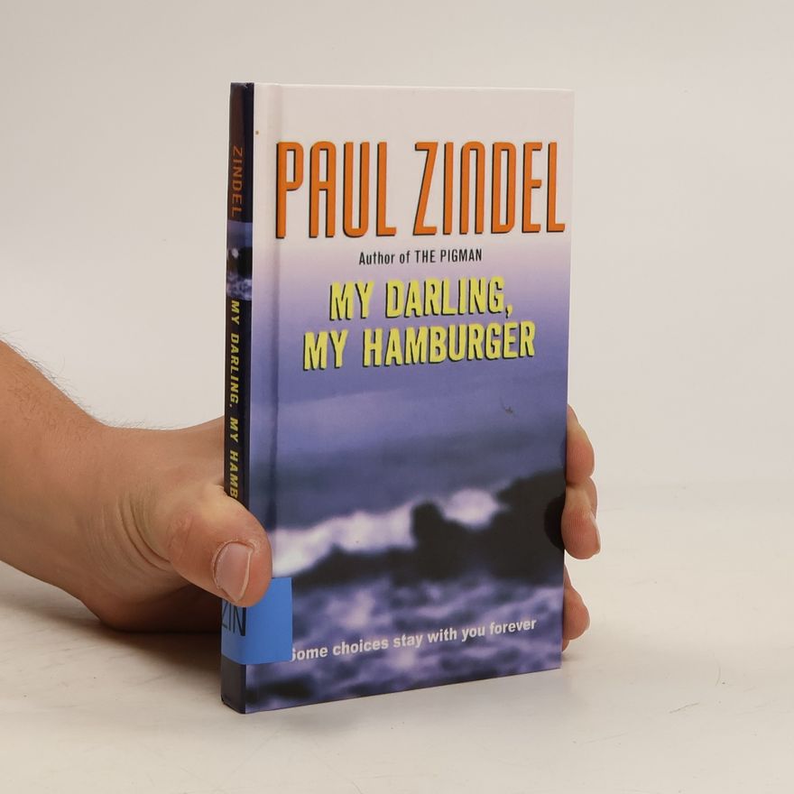Paul Zindel My Darling, My Hamburger