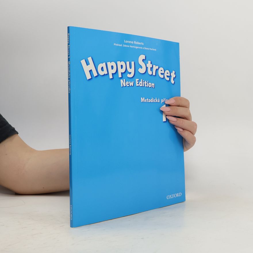 Zdena Hartingerová Happy Street 1: New Edition. Metodická příručka