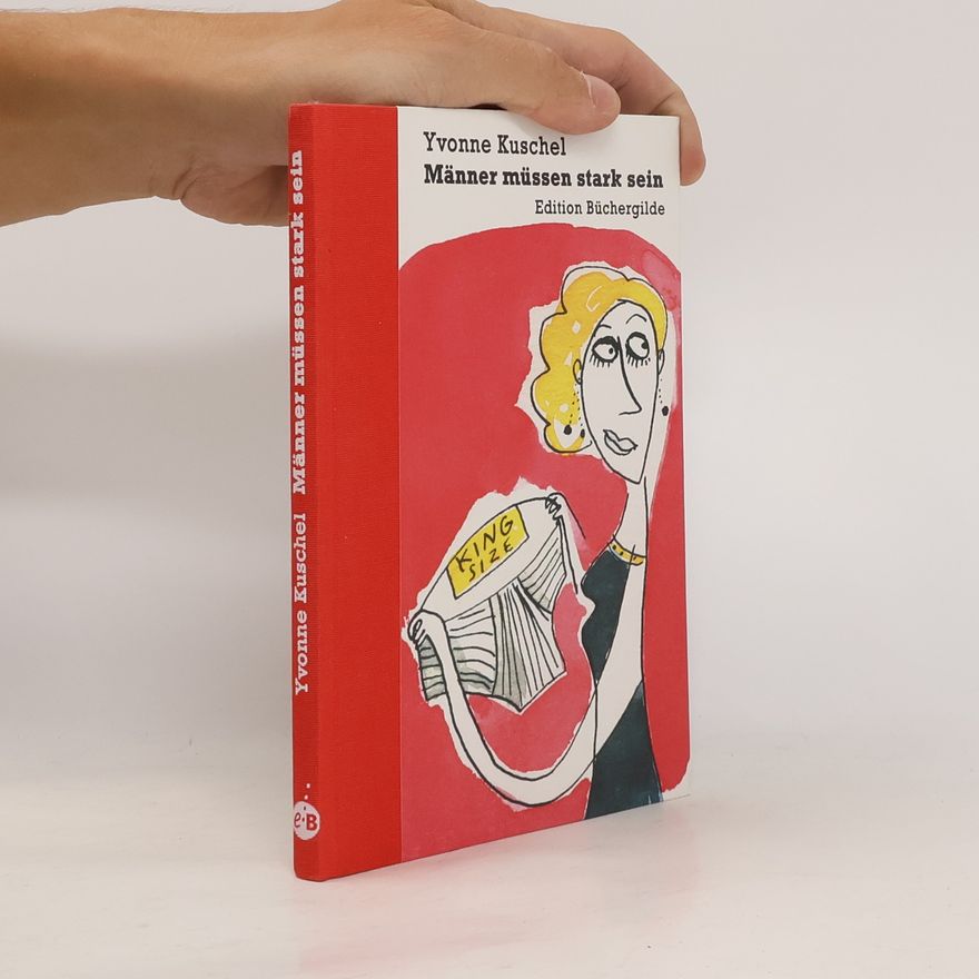 Yvonne Kuschel Männer müssen stark sein