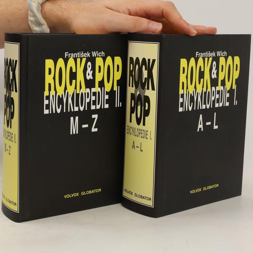 František Wich Rock & Pop encyklopedie A-L ; M-Z