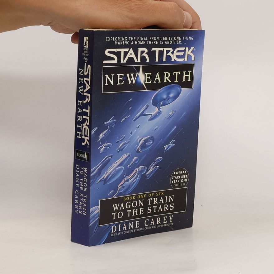 John J. Ordover Star Trek: New Earth - 1: Wagon Train to the Stars