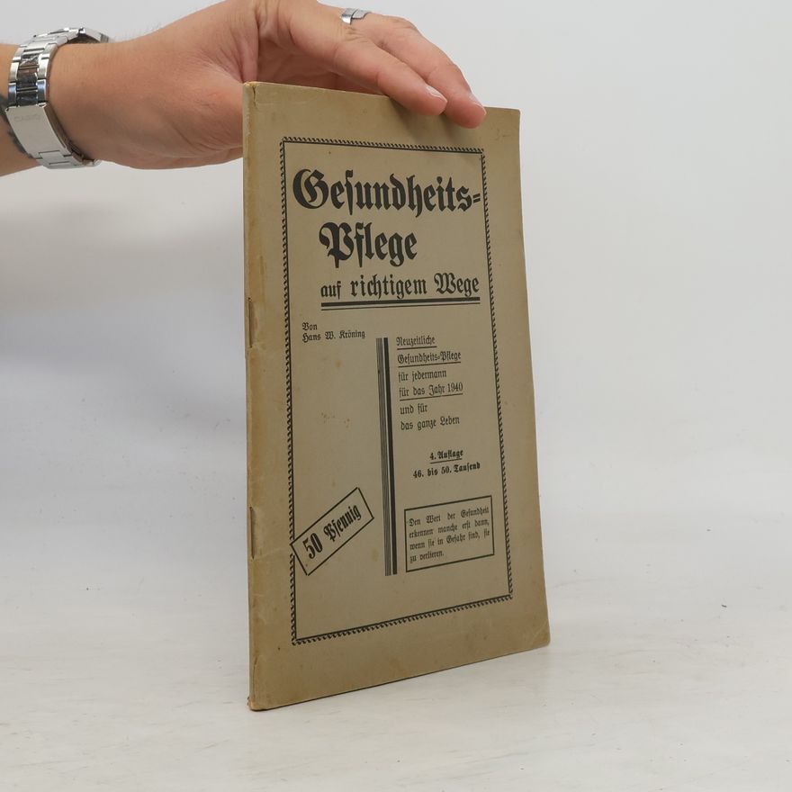Hans W. Kröning Gesundheit Pflege auf richtigem Wege