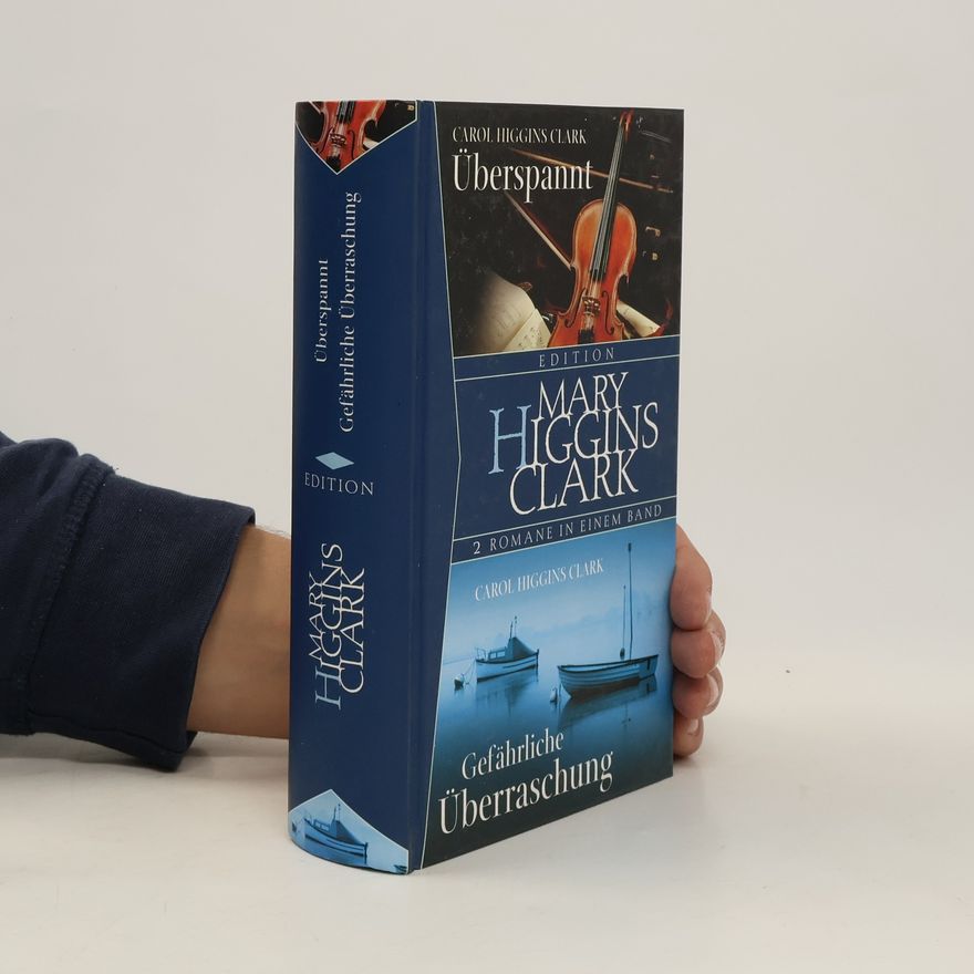 Mary Higgins Clark Überspannt. Gefährliche überraschung