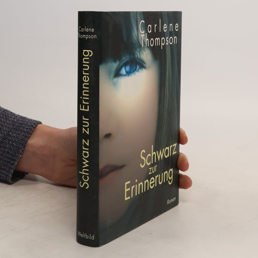 Carlene Thompson Schwarz zur Erinnerung