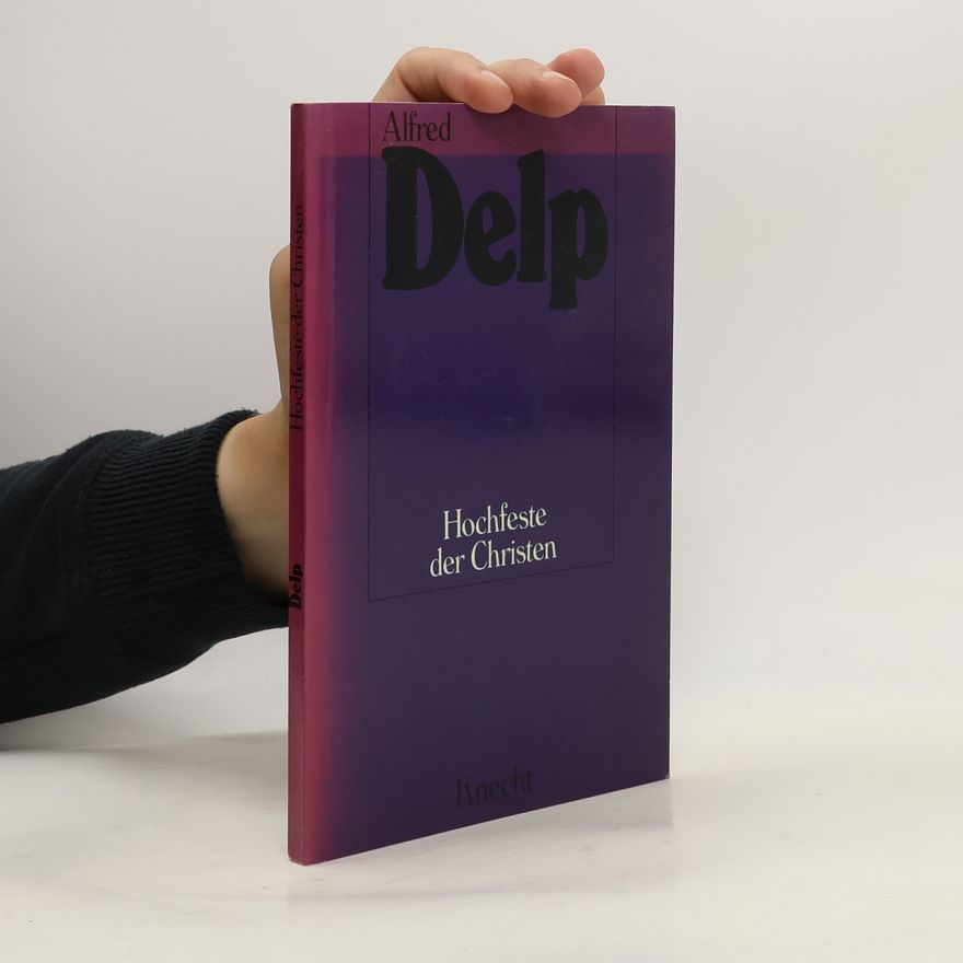 Alfred Delp Hochfeste der Christen