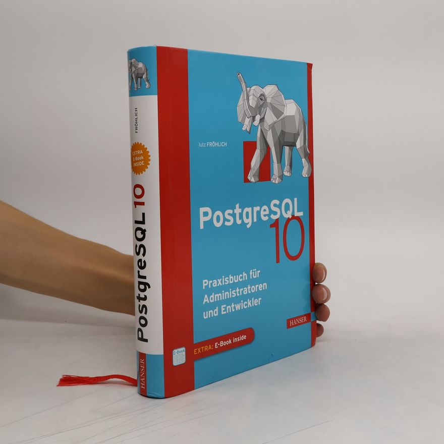 Lutz Fröhlich PostgreSQL 10