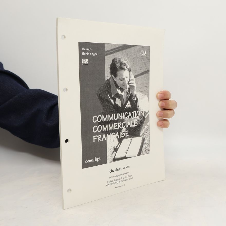 Helmut Schinkinger Communication Commerciale Française