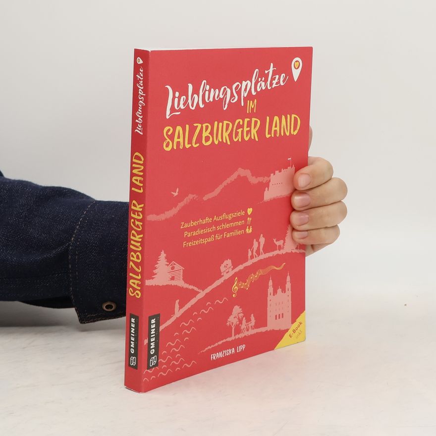 Franziska Lipp Lieblingsplätze im Salzburger Land