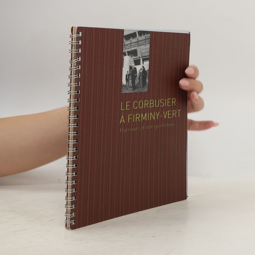 Autorenkollektiv Le Corbusier à Firminy-Vert