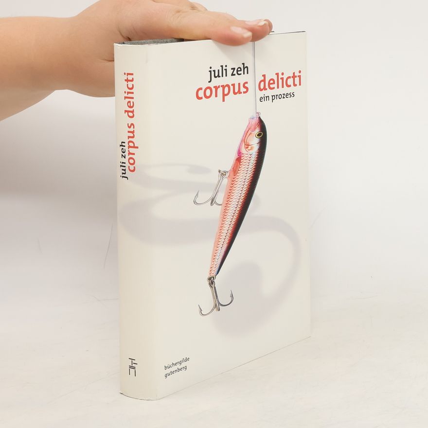 Juli Zeh Corpus Delicti