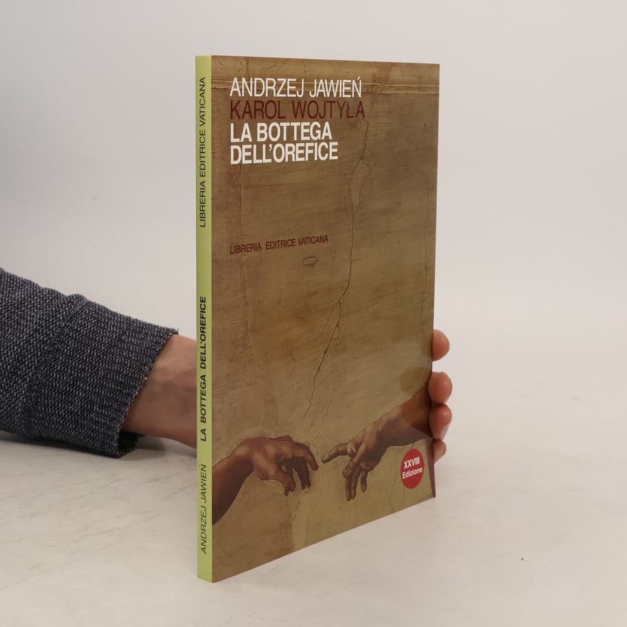 Andrzej Jawien Karol Wojtyla La bottega dell'orefice