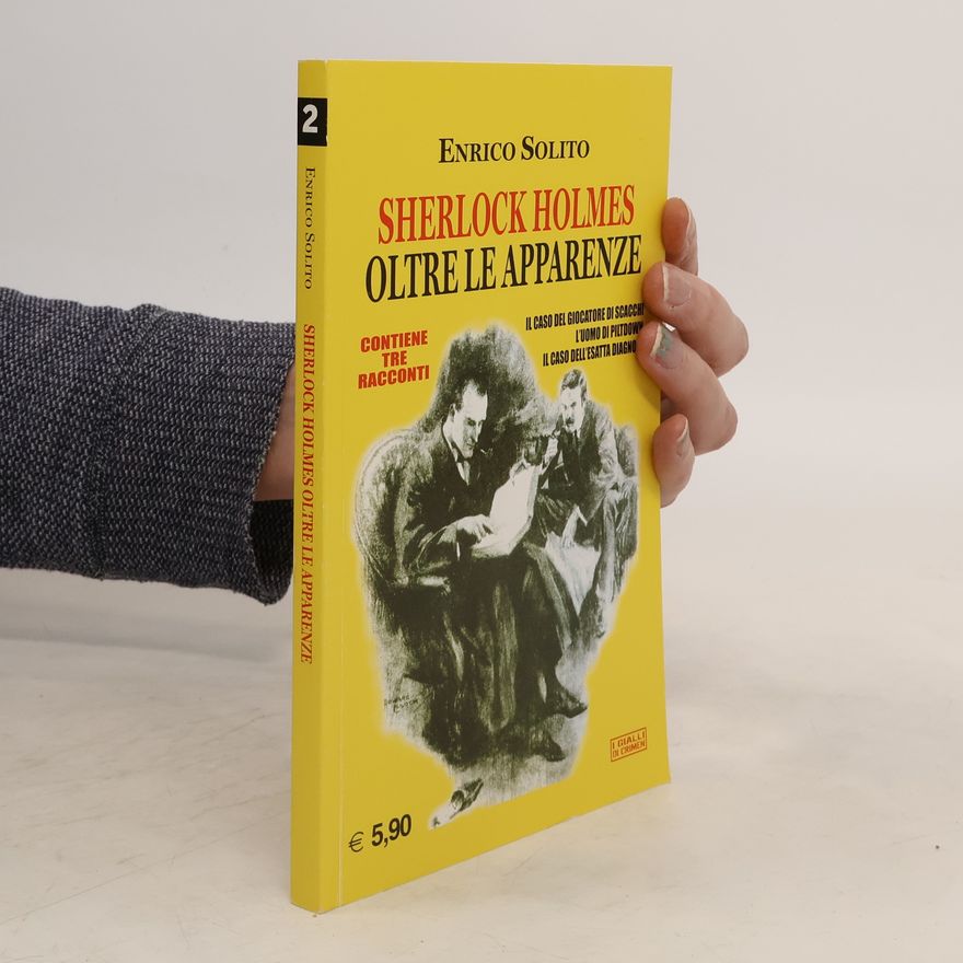 Enrico Solito Sherlock Holmes Oltre Le Apparenze,