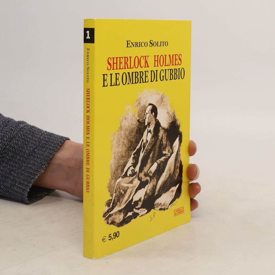 Enrico Solito Sherlock Holmes e le ombre di Gubbio 1.