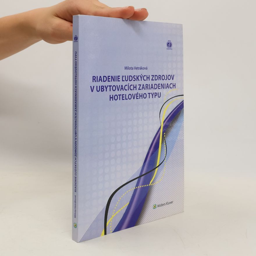 Milota Vetráková Riadenie ľudských zdrojov v ubytovacích zariadeniach hotelového typu