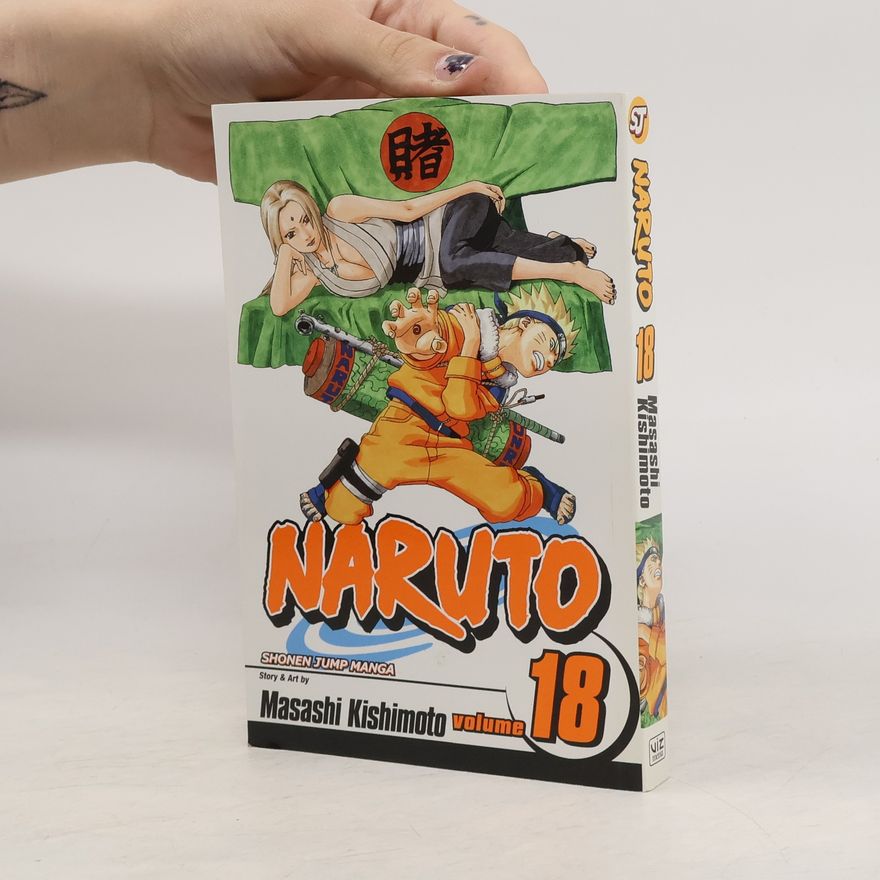 Masaši Kišimoto Naruto, Vol. 18