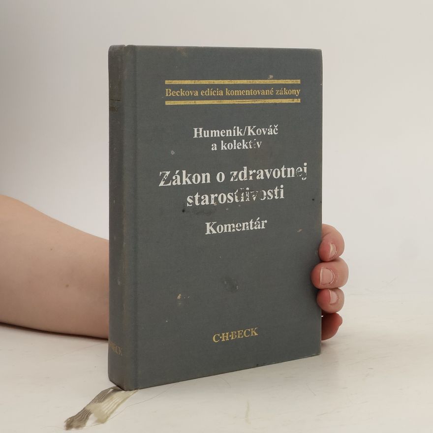 Tomáš Husovský Zákon o zdravotnej starostlivosti. Komentár