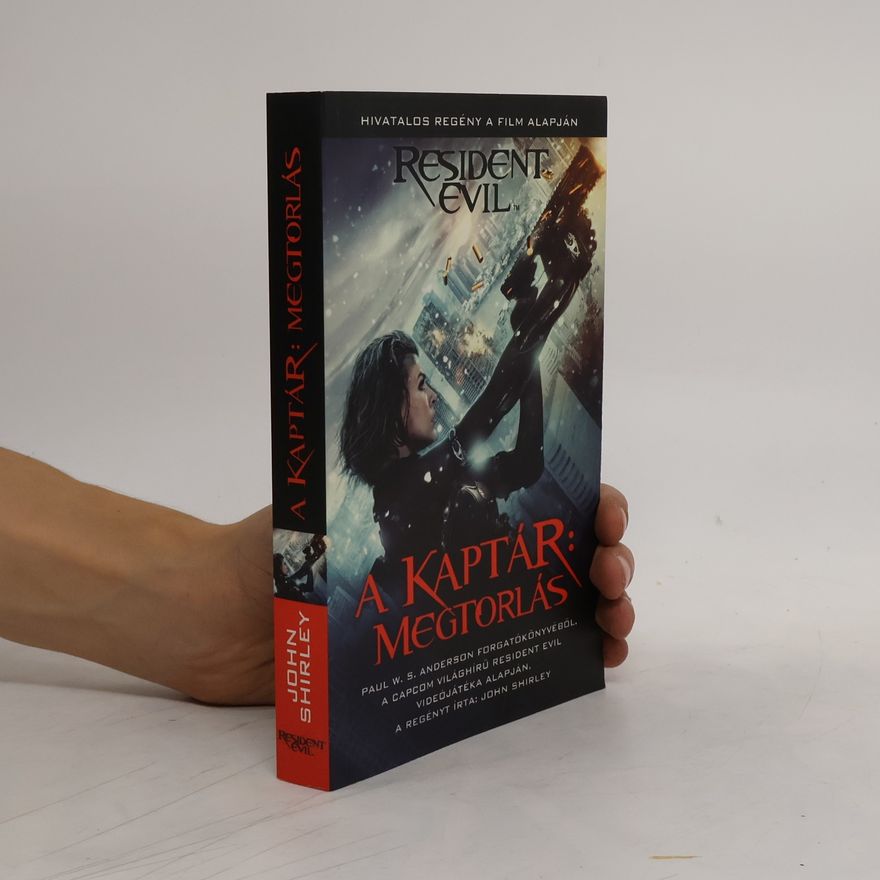 Paul W. S. Anderson Resident Evil: A Kaptár: Megtorlás