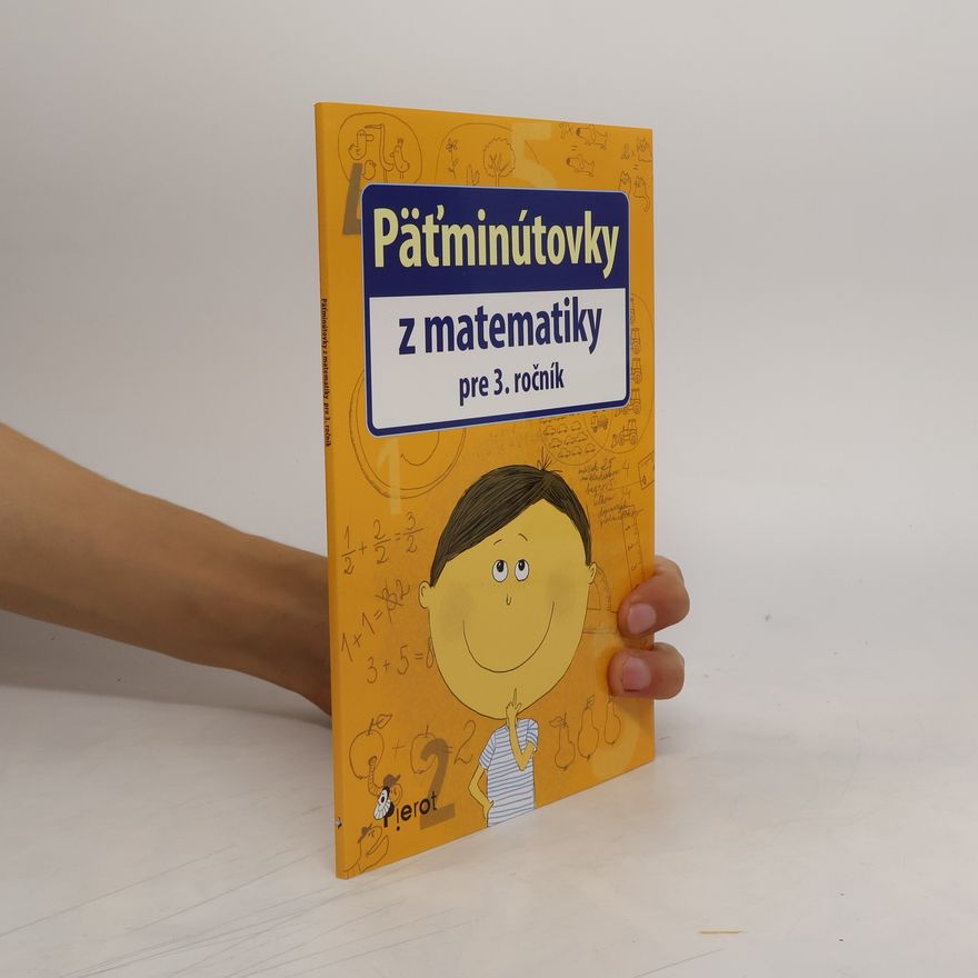 Kolektiv autorů Päťminútovky: matematika: 3. ročník