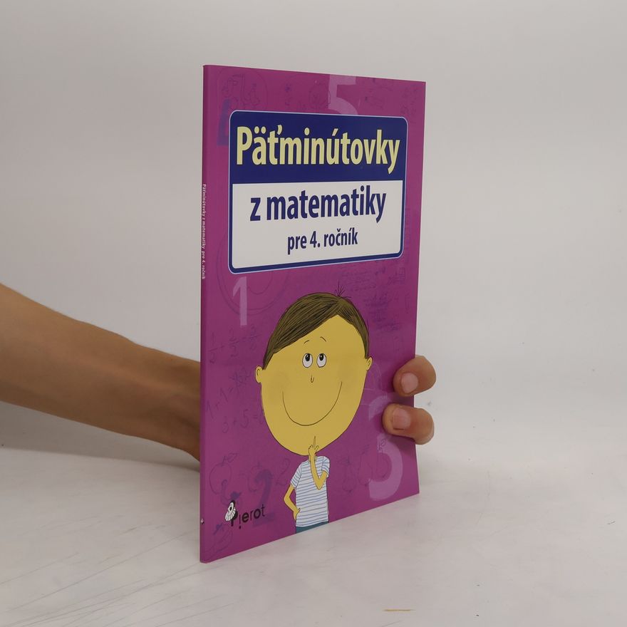 Peter S. Milan Päťminútovky z matematiky pre 4. ročník