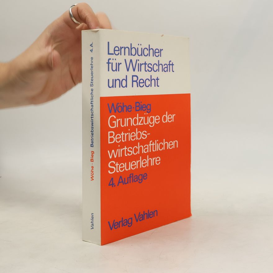 Günter Wöhe Grundzüge der betriebswirtschaftlichen Steuerlehre