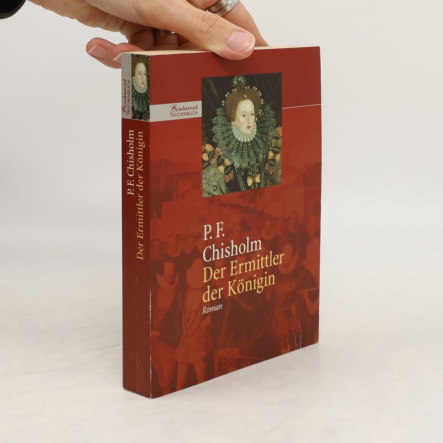 P. F. Chisholm Der Ermittler der Königin